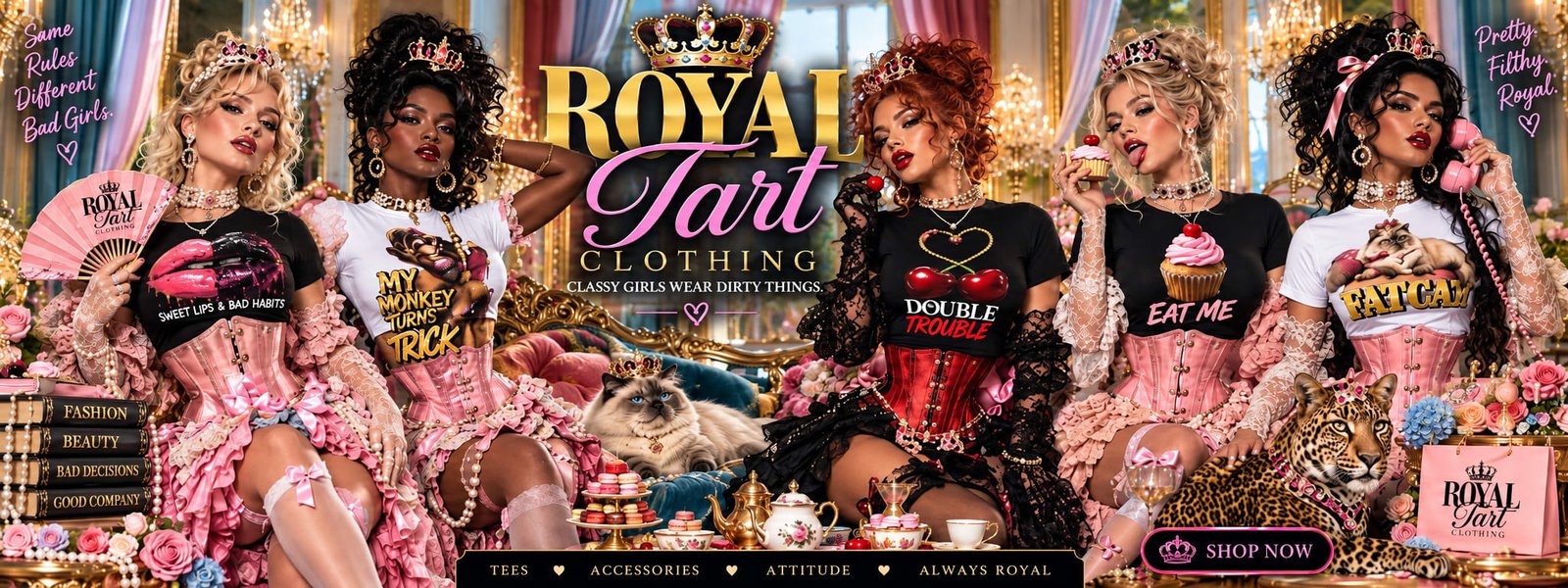 Royal Tart Clothing custom graphic T-shirts, featuring edgy, funny, sexy, naughty, and unconventional designs for women and special occasions.